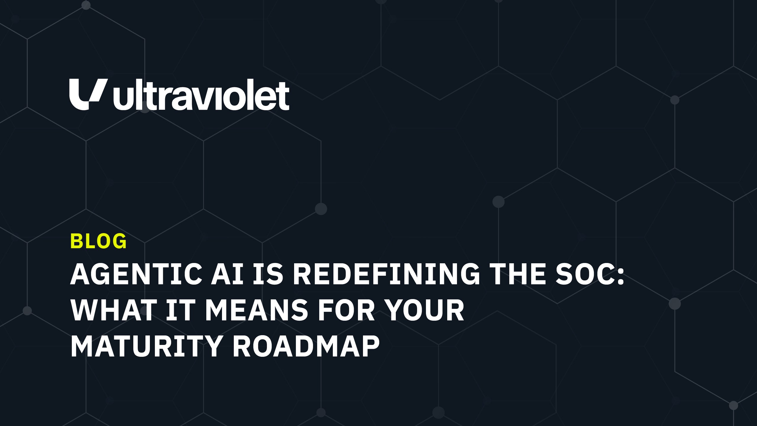 Agentic AI Is Redefining the SOC: What It Means for Your Maturity Roadmap