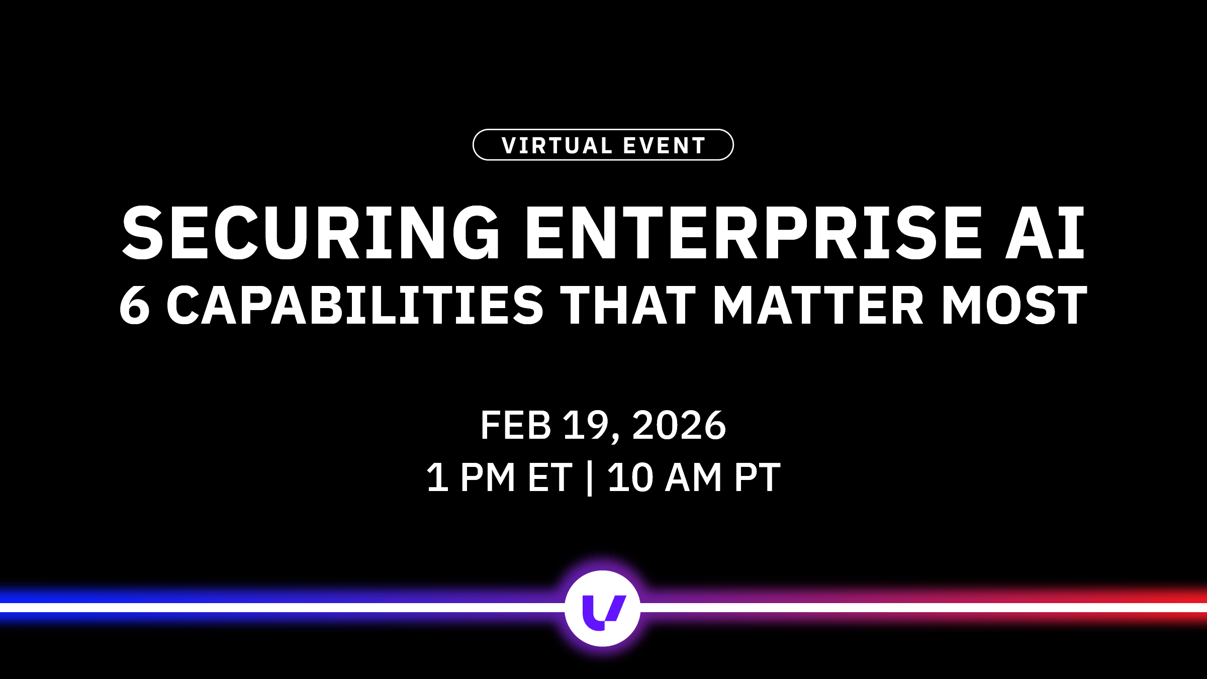 On-Demand Webinar: Securing Enterprise AI