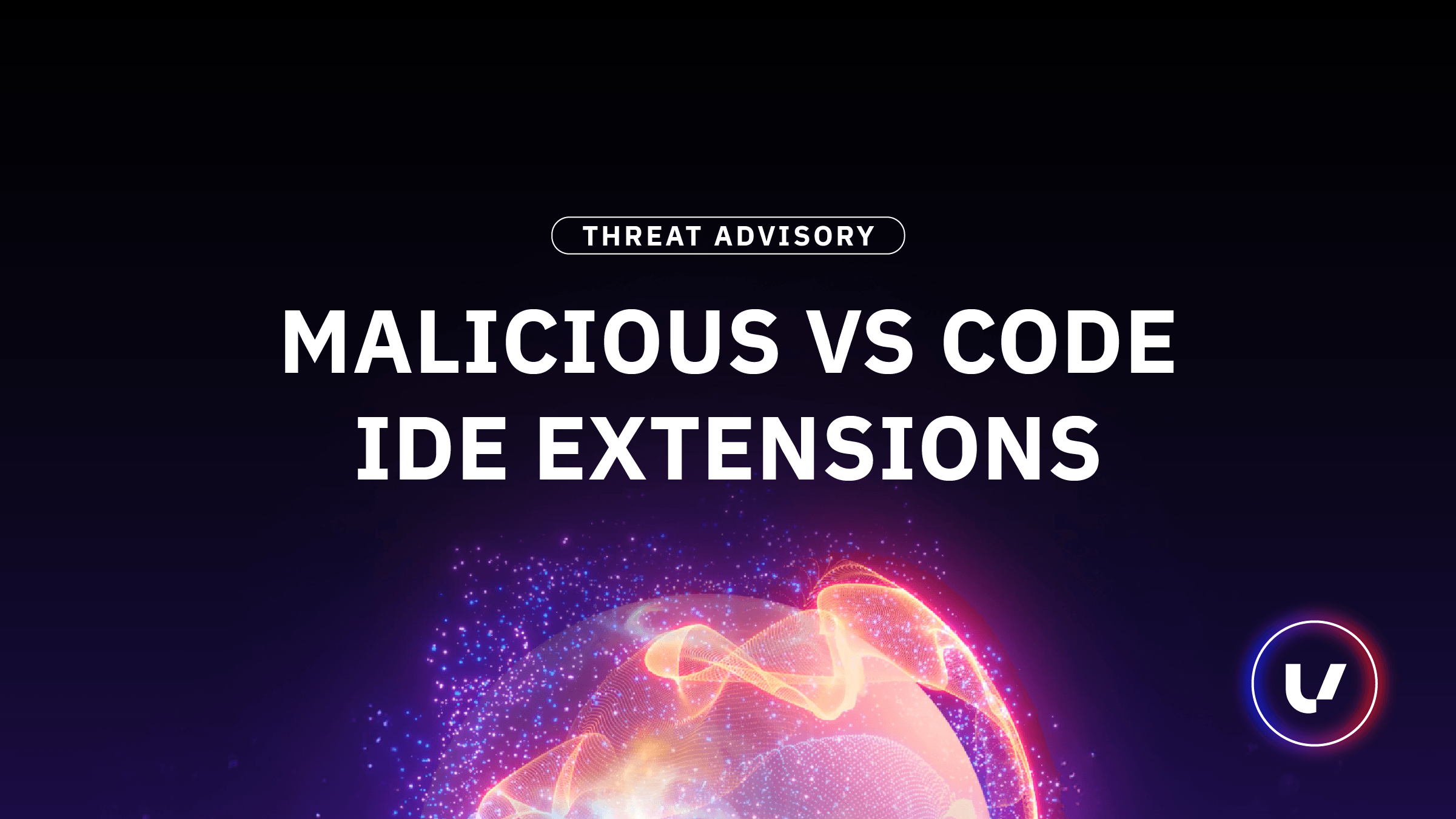 Threat Advisory: Malicious VS Code IDE Extensions