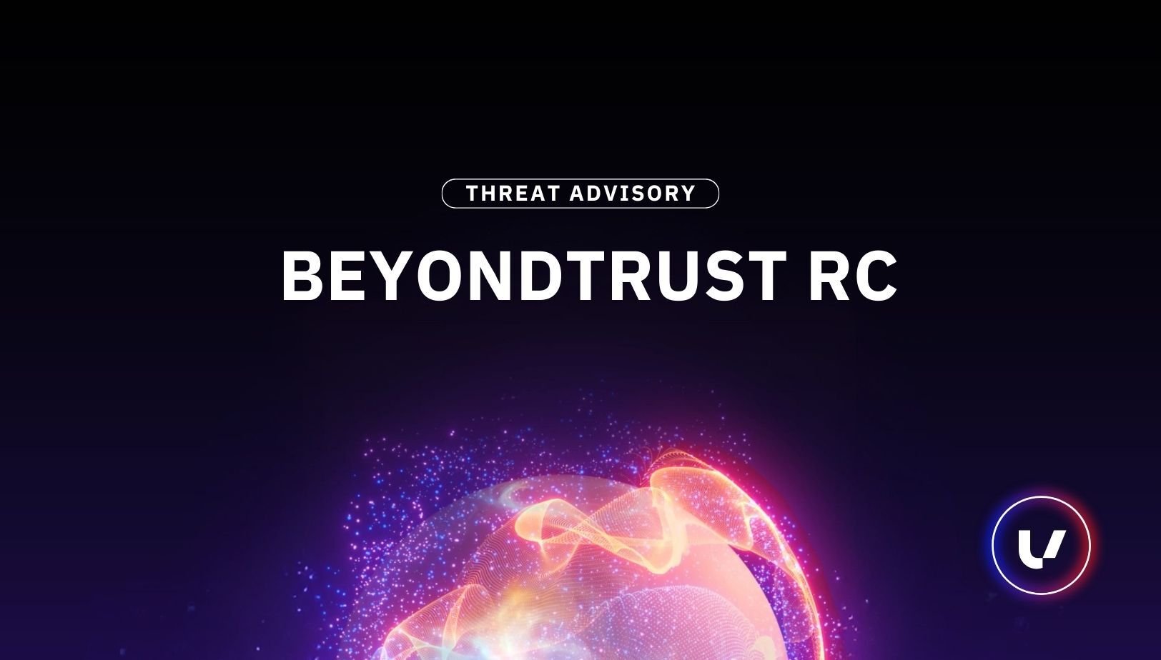 Threat Advisory: BeyondTrust RCE