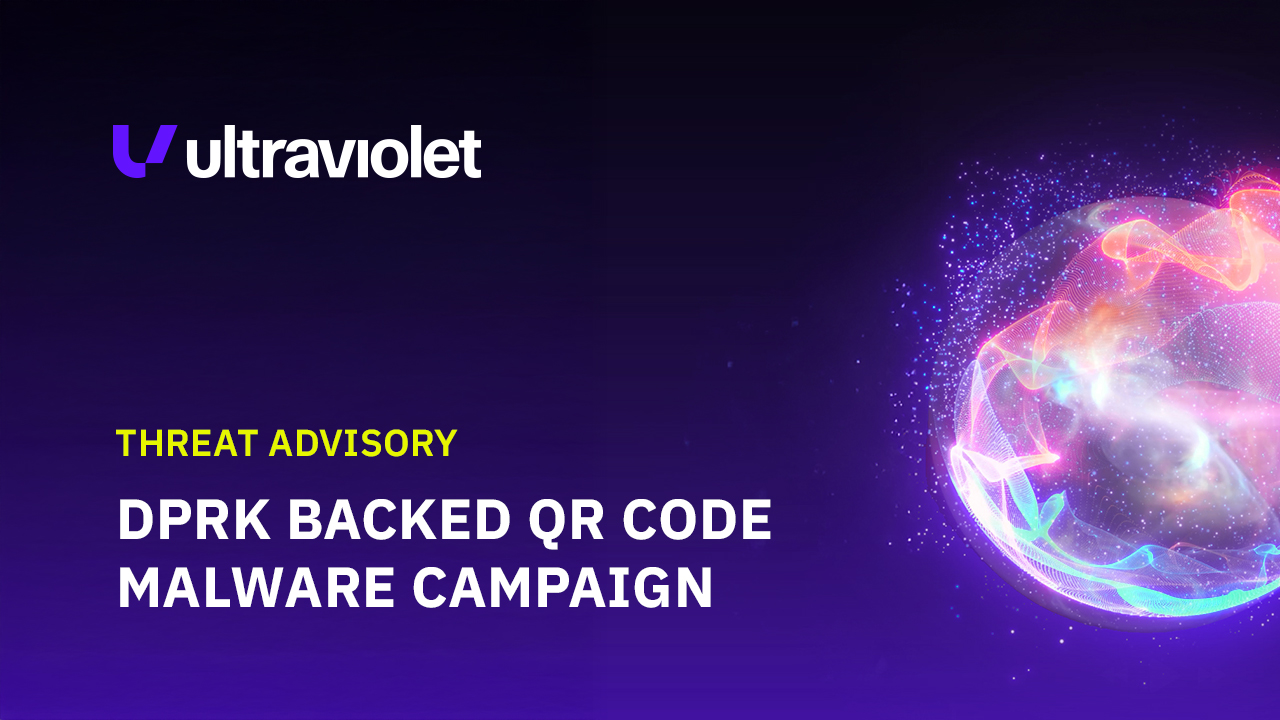 Threat Advisory: DPRK Backed QR Code Malware Campaign
